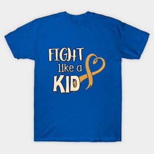 Fight Like a Kid T-Shirt